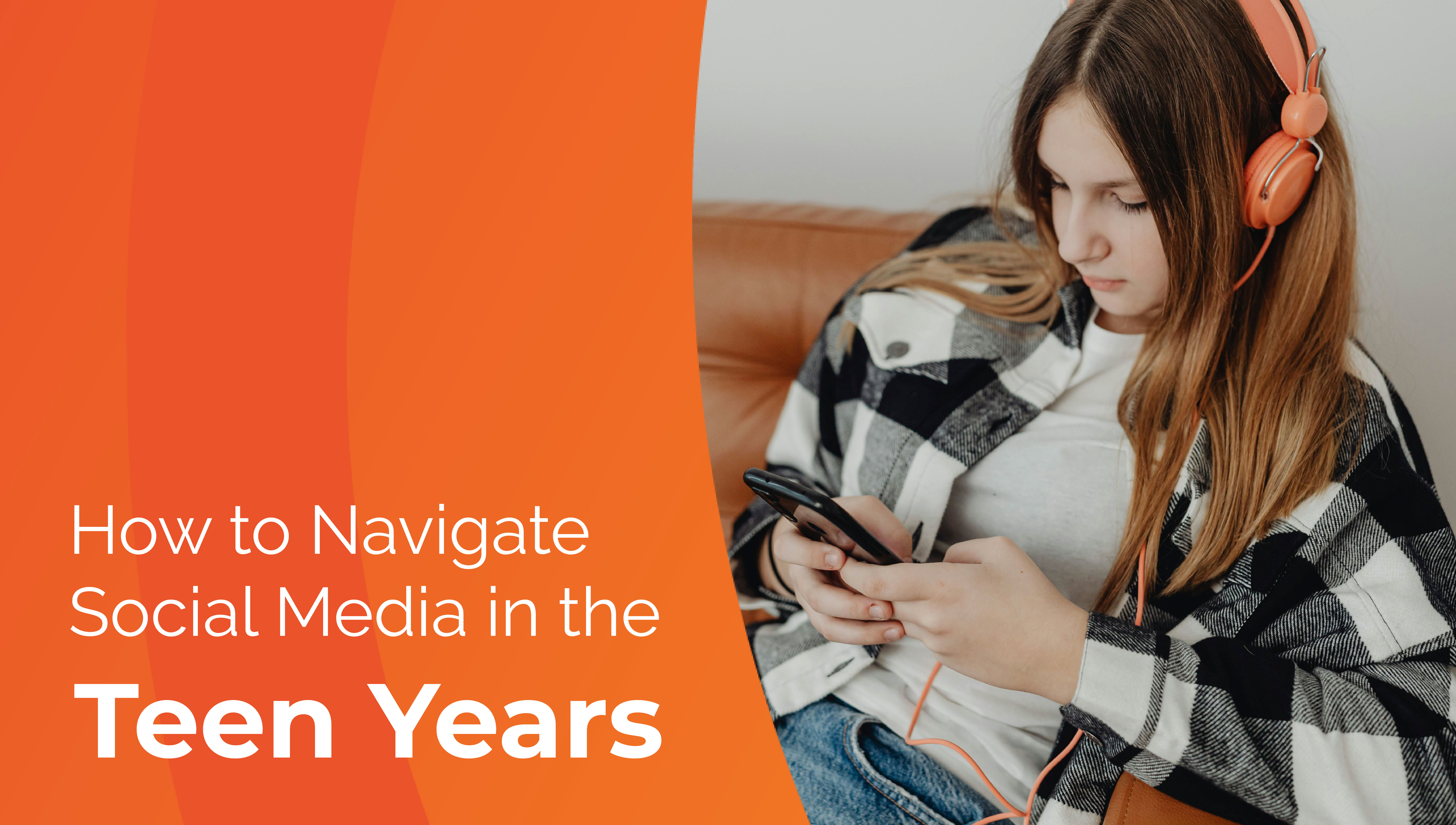 How to Navigate Social Media in the Teen Years